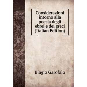   degli ebrei e dei greci (Italian Edition) Biagio Garofalo Books