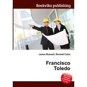  Francisco Toledo Ronald Cohn Jesse Russell Books