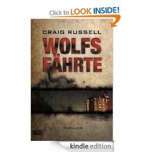 Wolfsfährte Thriller (German Edition) Craig Russell, Bernd 
