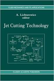 Jet Cutting Technology, (0792319796), A. Lichtarowicz, Textbooks 