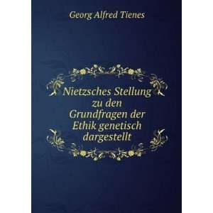   der Ethik genetisch dargestellt Georg Alfred Tienes Books