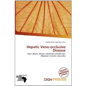  Hepatic Veno occlusive Disease (9786200785534) Kristen 