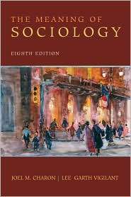   of Sociology, (013813328X), Joel M. Charon, Textbooks   