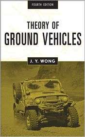   Ground Vehicles, (0470170387), J. Y. Wong, Textbooks   