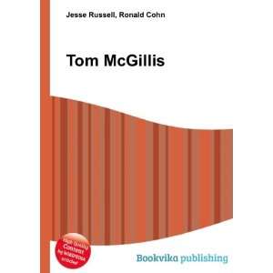  Tom McGillis Ronald Cohn Jesse Russell Books