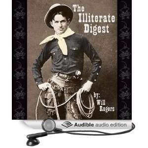   Digest (Audible Audio Edition) Will Rogers, John Gillmore Books