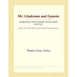  Mr. Gladstone and Genesis (Websters Portuguese Thesaurus 