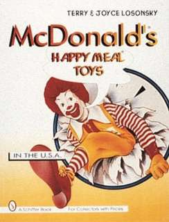   McDonalds Happy Meal Toys in the U.S.A. by Terry 