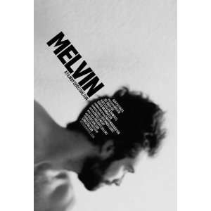  Melvin Poster Movie Style A (11 x 17 Inches   28cm x 44cm 