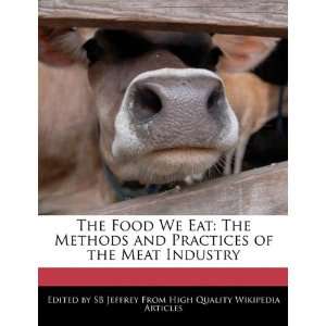   and Practices of the Meat Industry (9781241685225) SB Jeffrey Books