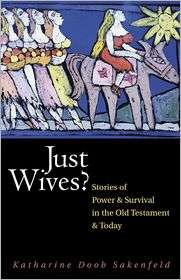 Just Wives?, (0664226604), Katharine Doob Sakenfeld, Textbooks 