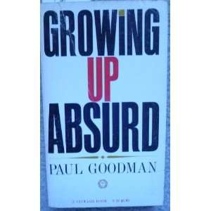  Growing Up Absurd Paul Goodman Books