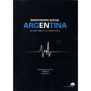   Social Argentina Del Gasto Publico a La Inversion Social Books