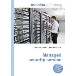  Managed security service Ronald Cohn Jesse Russell Books