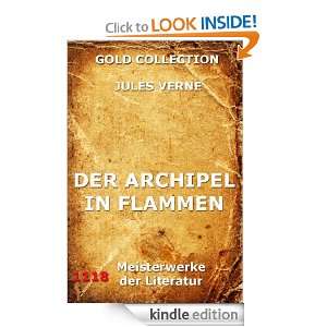 Der Archipel in Flammen (Kommentierte & Illustrierte Ausgabe) (German 