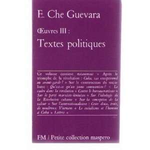  Oeuvres 3 textes politiques Che Guevara Ernesto Books
