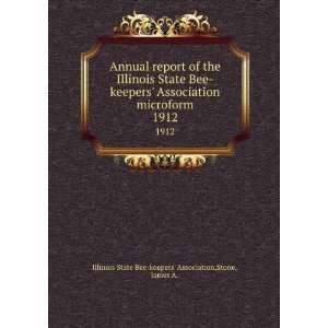  Annual report of the Illinois State Bee keepers Association 