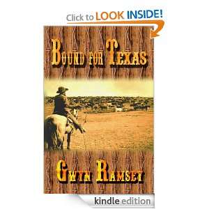 Bound for Texas Gwyn Ramsey  Kindle Store