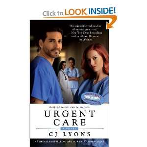  Urgent Care (Angels of Mercy) [Paperback] CJ Lyons Books