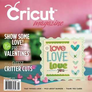 Cricut Magazine FEBRUARY 2012 Idea Book by Provo Craft & Scrapbook 