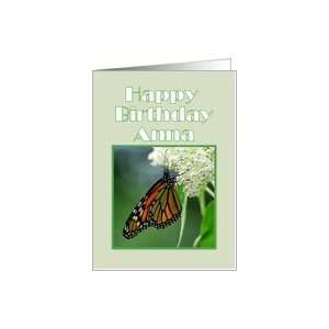 Happy Birthday, Anna, Monarch Butterfly on White Milkweed Flower Card