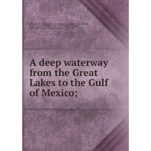  A Deep Waterway from the Great Lakes to the Gulf of Mexico 
