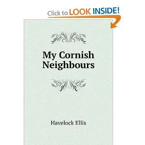  My Cornish Neighbours Havelock Ellis Books