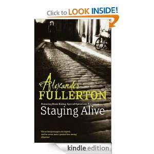 Staying Alive (Prequel to the SOE Quartet) Alexander Fullerton 