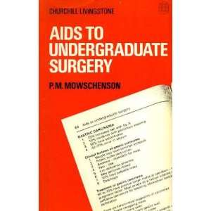  Aids to Udergraduate Study Peter M. Mowschenson Books