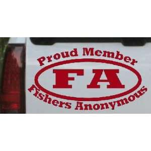 Red 32in X 17.1in    Proud Member Fishers Anonymous Hunting And 