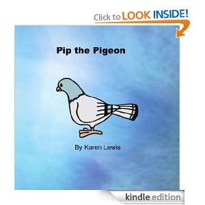 Pip the Pigeon Karen Lewis  Kindle Store