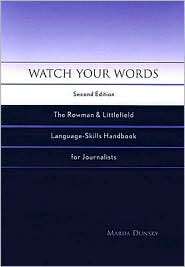 Watch Your Words The Rowman & Littlefield Language Skills Handbook 