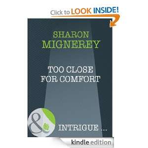 Too Close for Comfort Sharon Mignerey  Kindle Store