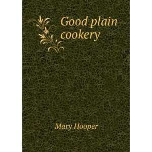  Good plain cookery Mary Hooper Books