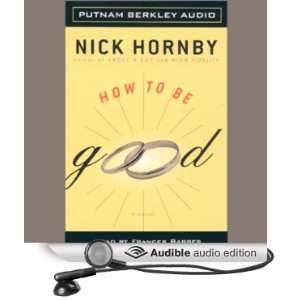   to be Good (Audible Audio Edition) Nick Hornby, Frances Barber Books
