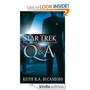 Star Trek The Next Generation Q&A Keith R. A. DeCandido  