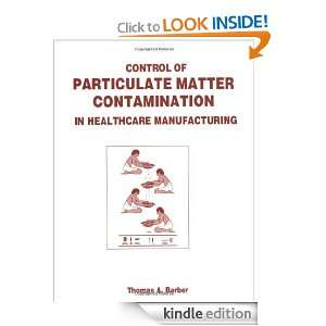 Control of Particulate Matter Contamination in Healthcare 