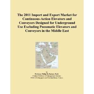 The 2011 Import and Export Market for Continuous Action Elevators and 