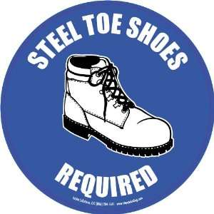  Steel Toe Shoes Required Floor Sign 17.5 Circle