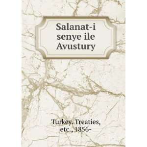  Salanat i senye ile Avustury etc., 1856  Turkey. Treaties Books