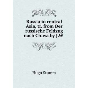   Chiwa by J.W. Ozanne and H. Sachs (German Edition) Hugo Stumm Books