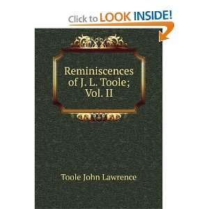   of J. L. Toole; Vol. II Toole John Lawrence  Books