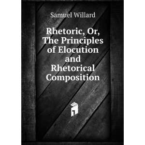   and Rhetorical Composition Samuel Willard  Books