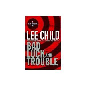  Bad Luck & Trouble A Jack Reacher Novel [HC,2007] Books