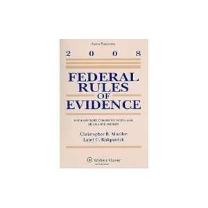  Federal Rules of Evidence 2008 Statutory Supplement Books