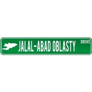 New  Jalal Abad Oblasty Drive   Sign / Signs  Kyrgyzstan Street Sign 