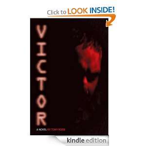 Victor A Novel Tony Ross  Kindle Store