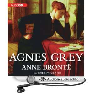  Agnes Grey (Audible Audio Edition) Anne Brontë, Emilia 