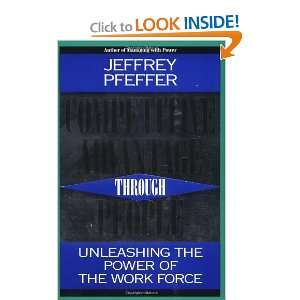   the Power of the Work Force [Paperback] Jeffrey Pfeffer Books