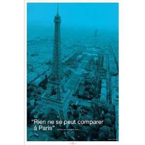  (24x36) Paris (Rien ne se peut Comparer a Paris, Quote 